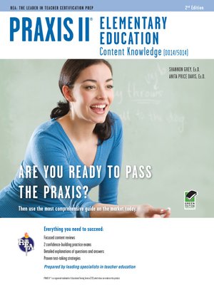 cover image of Praxis II Elementary Education: Content Knowledge (0014/5014)